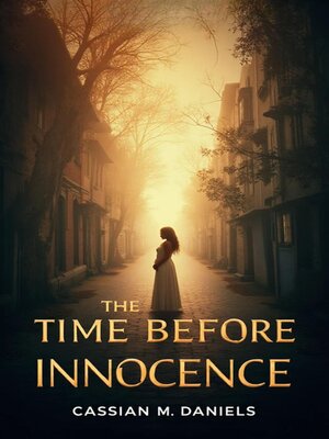 cover image of The Time Before Innocence